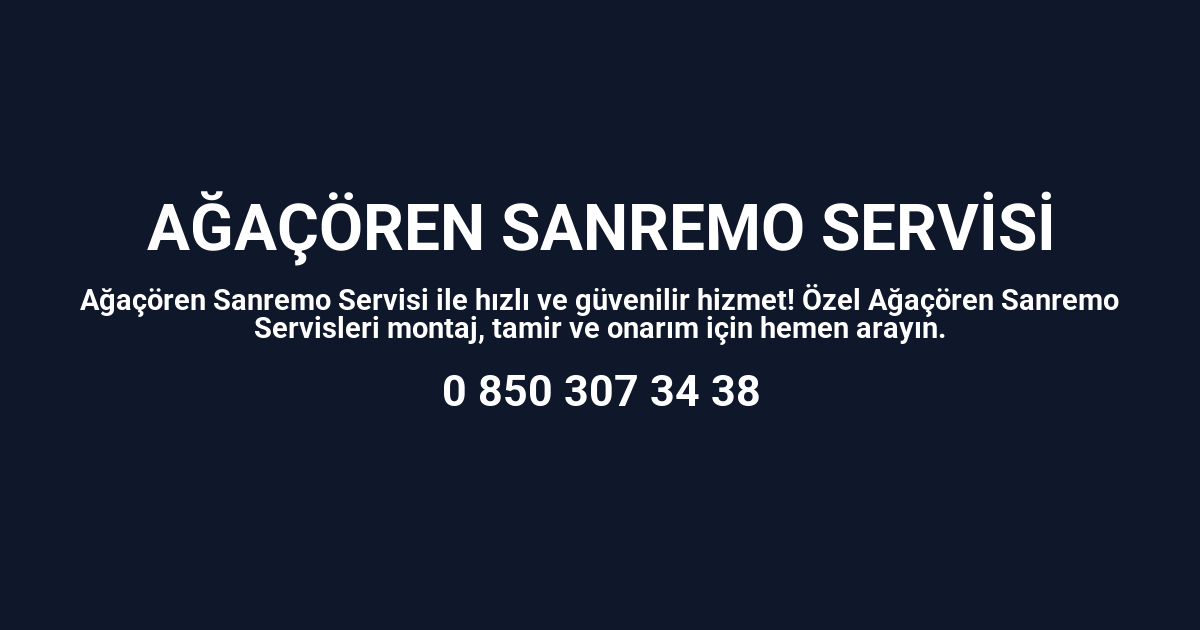 Ağaçören Sanremo Servisi
